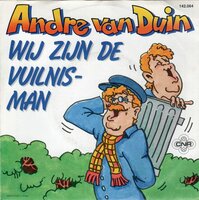 Andre van Duin - Wij zijn de vuilnisman + Hallo Hallee (Vinylsingle)