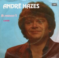 Andre Hazes - Ik meen 't + Liefde (Vinylsingle)