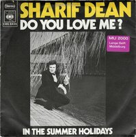 Sharif Dean - Do you love me + In the summer holidays (Vinylsingle)