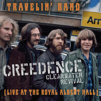 Creedence Clearwater Revial - Trabvelin' Band (Live) + Who'll Stop The Rain (live) (Vinylsingle)