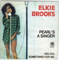 Elkie Brooks - Pearl's a singer + You did something for me (Vinylsingle)