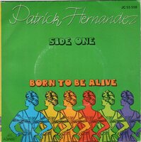 Patrick Hernandez - Born to be alive + (instr.) (Vinylsingle)
