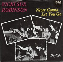 Vickie Sue Robinson - Never Gonna Let You Go + Daylight (Vinylsingle)
