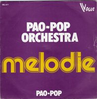 Pao-Pop Orchestra - Melodie + Pao Pop (Vinylsingle)
