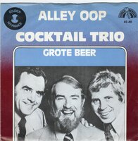 Cocktail Trio - Alley oop + Grote beer (Vinylsingle)