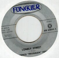 Clarence "Frogman" Henry - Lonely street + Why can't you (Vinylsingle)
