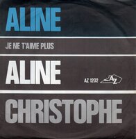 Christophe - Aline + Je t'aime plus (Vinylsingle)