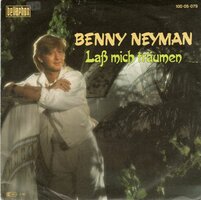 Benny Neyman - Las mich traumen + Agapimou (Vinylsingle)