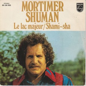 Mortimer Shuman - Le lac majeur + Shami-sha (Vinylsingle)