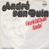 Andre van Duin - Onzichtbare Andre + Ik bijt op een houtje (Vinylsingle)_