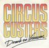 Circus Custers - Drank en vrouwen + Jalours (Vinylsingle)_
